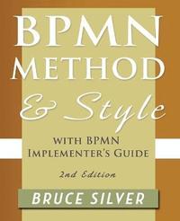 bokomslag BPMN Method and Style, 2nd Edition, with BPMN Implementer's Guide
