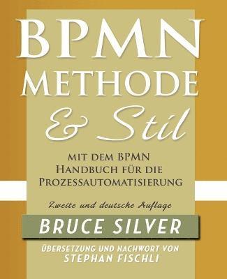 BPMN Methode Und Stil Zweite Auglage Mit Dem BPMN Handbuch Fur Die Prozessautomatisierung 1