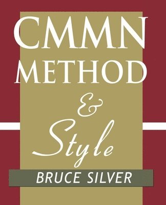 Bruce Silver - CMMN Method and Style, Häftad