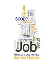 bokomslag Pragmatic Job Hunting: Using Project Management Concepts to Improve Job Hunting Efficiencies