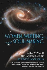 bokomslag Women, Writing, and Soul-Making