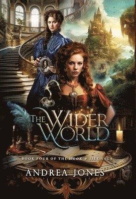 bokomslag The Wider World: Book Four of the Hook & Jill Saga