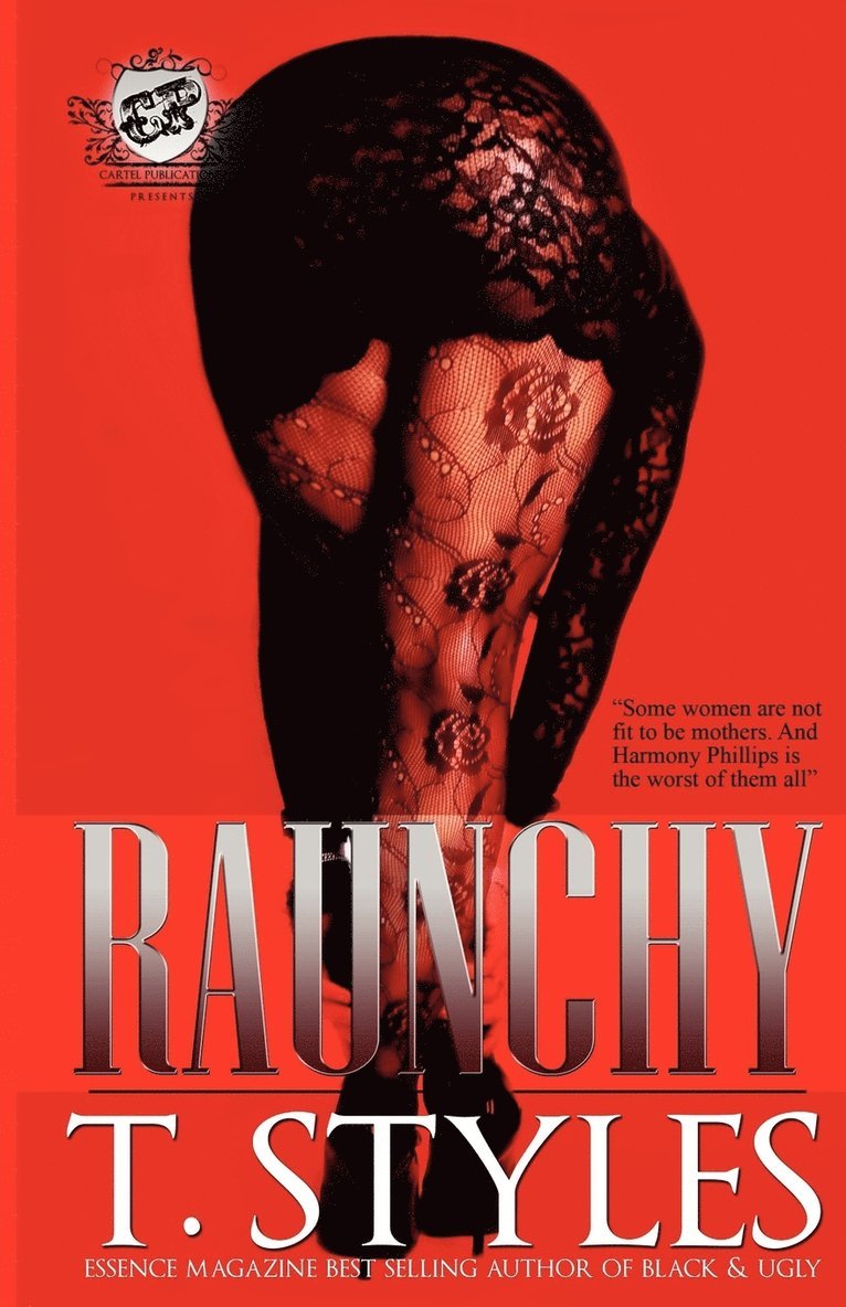 Raunchy (The Cartel Publications Presents) 1