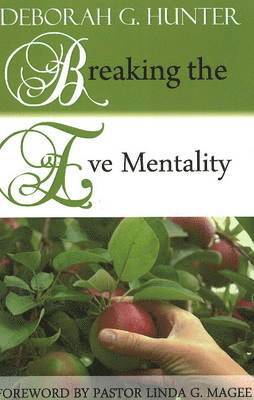Breaking the Eve Mentality