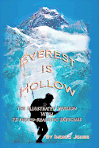 Everest is Hollow - Illustrated
