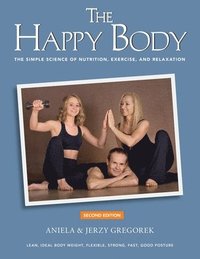 bokomslag The Happy Body