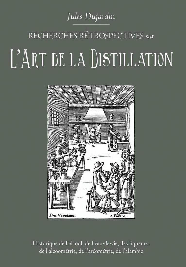 L'Art de La Distillation