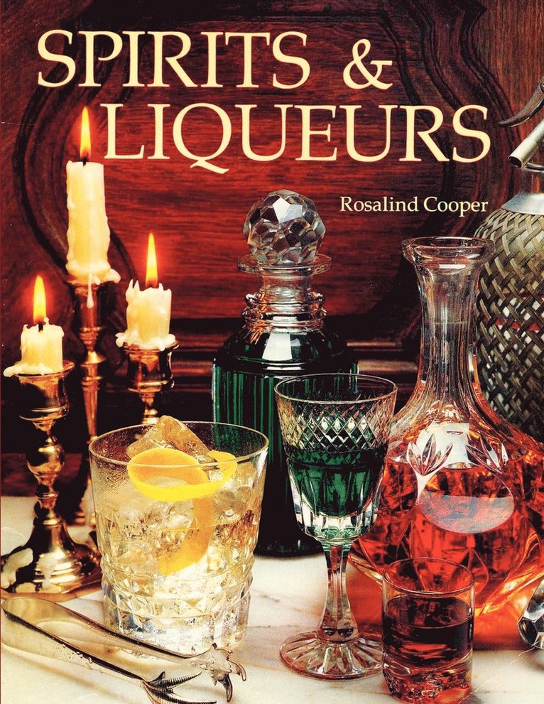 Rosalind Cooper - Spirits & Liqueurs, Häftad