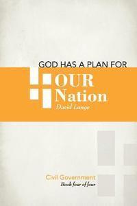 God has a plan for our nation 1