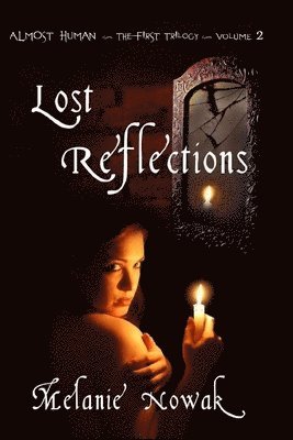 Melanie Nowak - Lost Reflections, Häftad