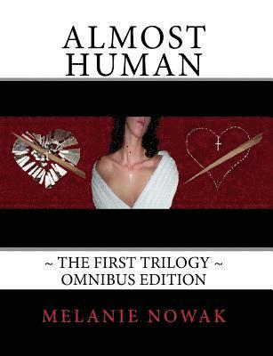 bokomslag ALMOST HUMAN The First Trilogy: 3-in-1 Edition