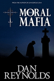 bokomslag The Moral Mafia