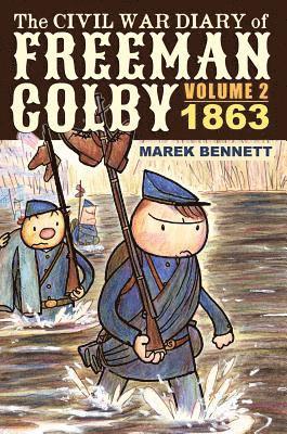 Marek Bennett - Civil War Diary of Freeman Colby, Volume 2 (HARDCOVER), Inbunden