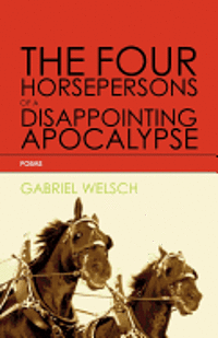 The Four Horsepersons of a Disappointing Apocalypse 1