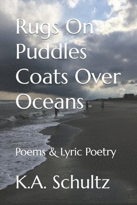 Rugs On Puddles Coats Over Oceans