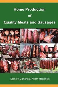 bokomslag Home Production of Quality Meats and Sausages