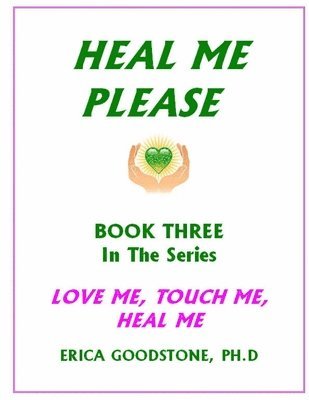 Heal Me ... Please 1