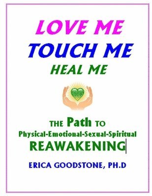 Love Me, Touch Me, Heal Me 1