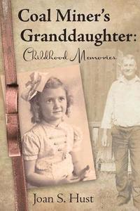 bokomslag Coal Miner's Granddaughter: Childhood Memories