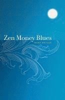 bokomslag Zen Money Blues
