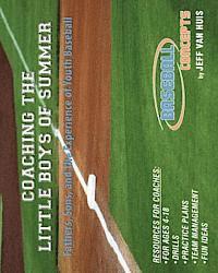 Jeff Van Huis - Coaching the Little Boys of Summer: Fathers, Sons, and the Experience of Youth Baseball, Häftad