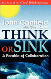 bokomslag Think or Sink: A Parable of Collaboration
