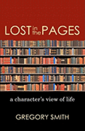 Lost in the Pages: A Character's View of Life 1