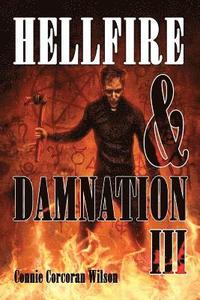bokomslag Hellfire & Damnation III