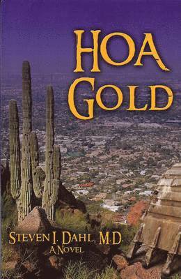 Steven Dahl, Steven I. Dahl, I. Dahl, Steven - HOA Gold, Häftad