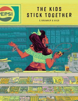 Chris Brunner, Rico Renzi - Kids Stick Together, Inbunden