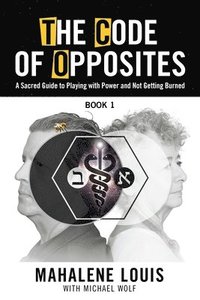bokomslag The Code of Opposites-Book 1