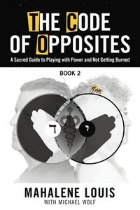 bokomslag The Code of Opposites-Book 2