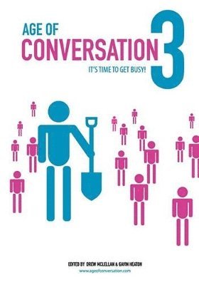 Drew McLellan, Gavin Heaton - Age of Conversation 3, Häftad
