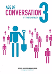Drew McLellan, Gavin Heaton - Age of Conversation 3, Häftad