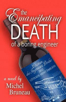 bokomslag Emancipating Death of a Boring Engineer