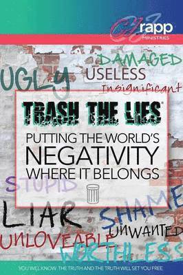 Trash The Lies