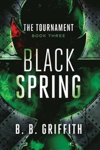 bokomslag Black Spring (The Tournament, #3)