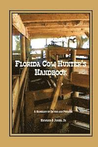 bokomslag Florida Cow Hunter's Handbook: A Glossary of Terms and Phrases