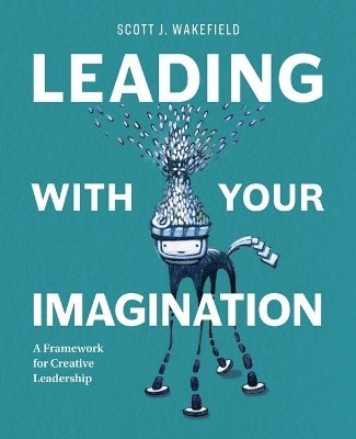 Leading With Your Imagination 1