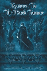 bokomslag Return To The Dark Tower