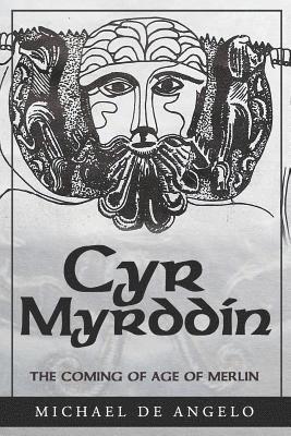 bokomslag Cyr Myrddin: The Coming of Age of Merlin