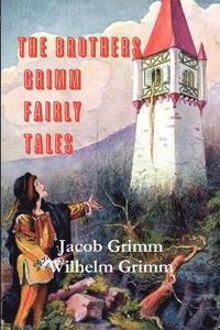 bokomslag The Brothers Grimm Fairy Tales