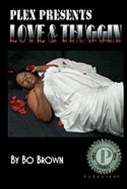A. Pless, Bo Brown - Love & Thuggin', Häftad