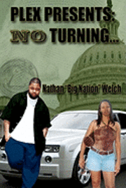 No Turning: A Big Nation Epidemic 1