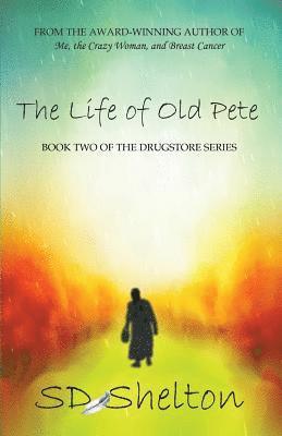 Life of Old Pete