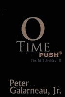 bokomslag 0-Time: Push*, the 2012 Trilogy III