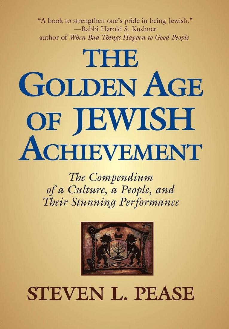 Steven L. Pease, Steven L Pease - Golden Age of Jewish Achievement, Inbunden