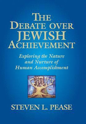 The Debate Over Jewish Achievement 1