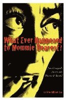 bokomslag What Ever Happened to Mommie Dearest?