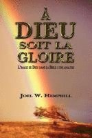 A Dieu Soit La Gloire 1